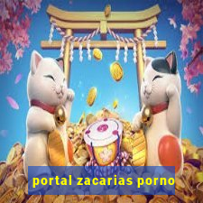 portal zacarias porno